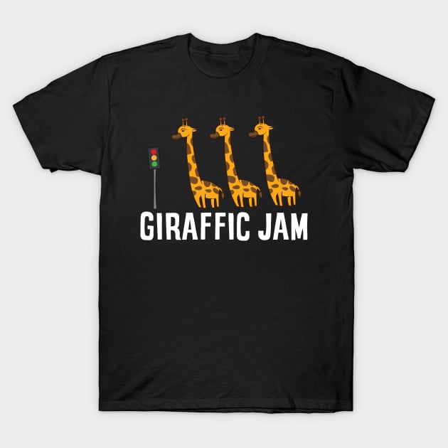 Giraffic Jam Funny Giraffe Giraffe Pun Cute Giraffe T-Shirt by EQDesigns